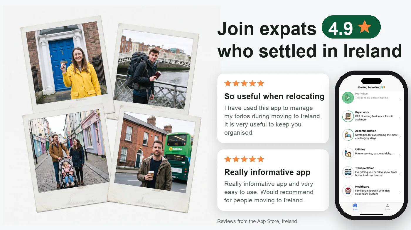 Expats who settled in Ireland, two five-star App Store reviews, and the Moving to Ireland app showing its relocation checklist